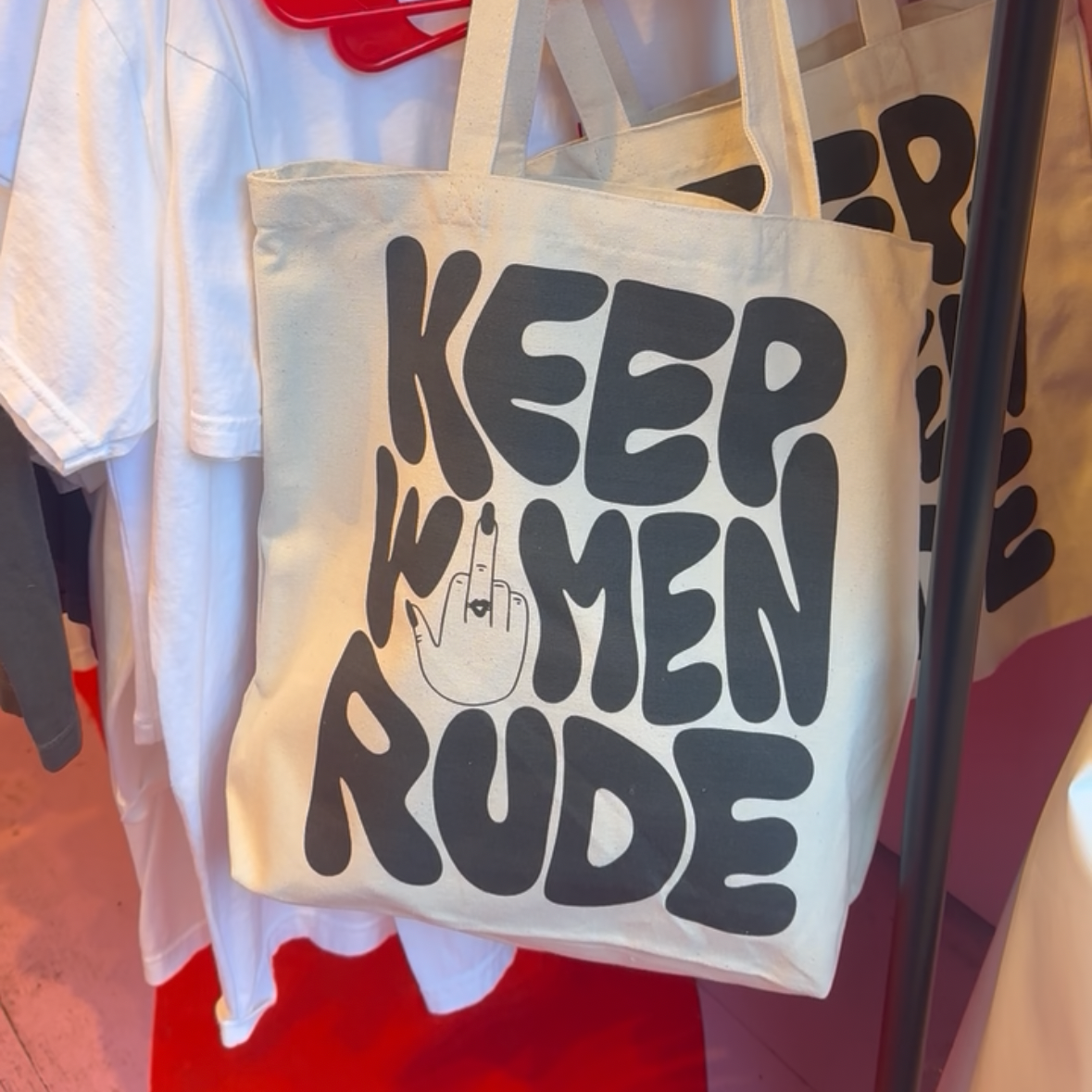 Keep Women Rude Tote