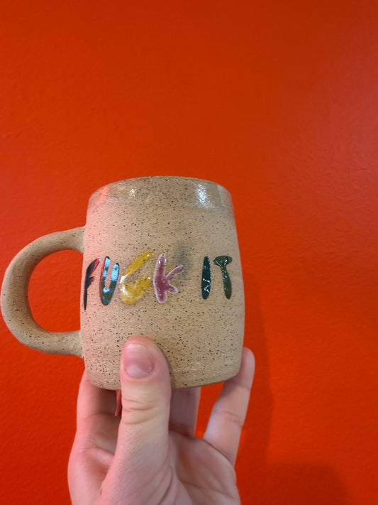 SECONDS: "F-U-C-K-I-T" Mug (Imperfect 1)