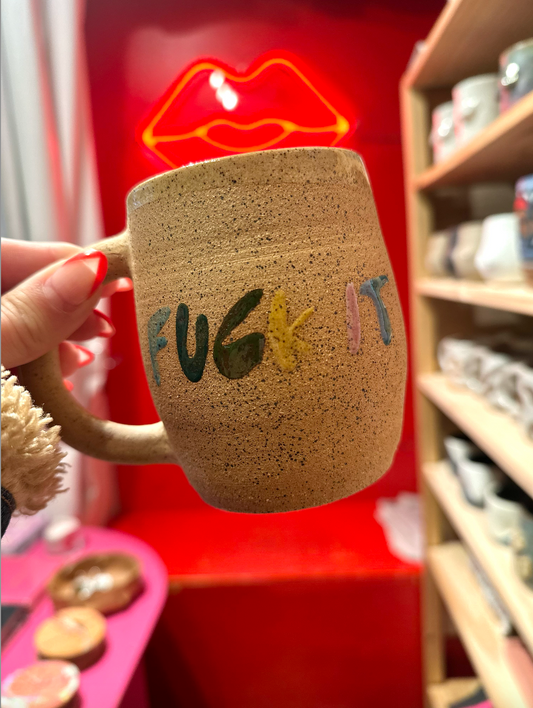 SECRET SALE:  "F-U-C-K I-T" Mug Preorder
