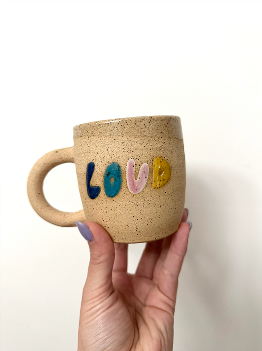 "L-O-U-D" Mug