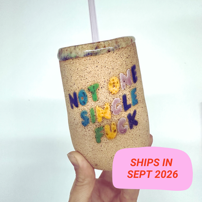 Not One Single F*ck Iced Coffee Cup Preorder: September 2026