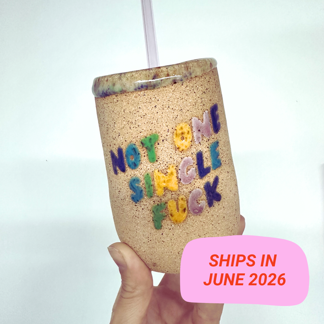 Not One Single F*ck Iced Coffee Cup Preorder: June 2026