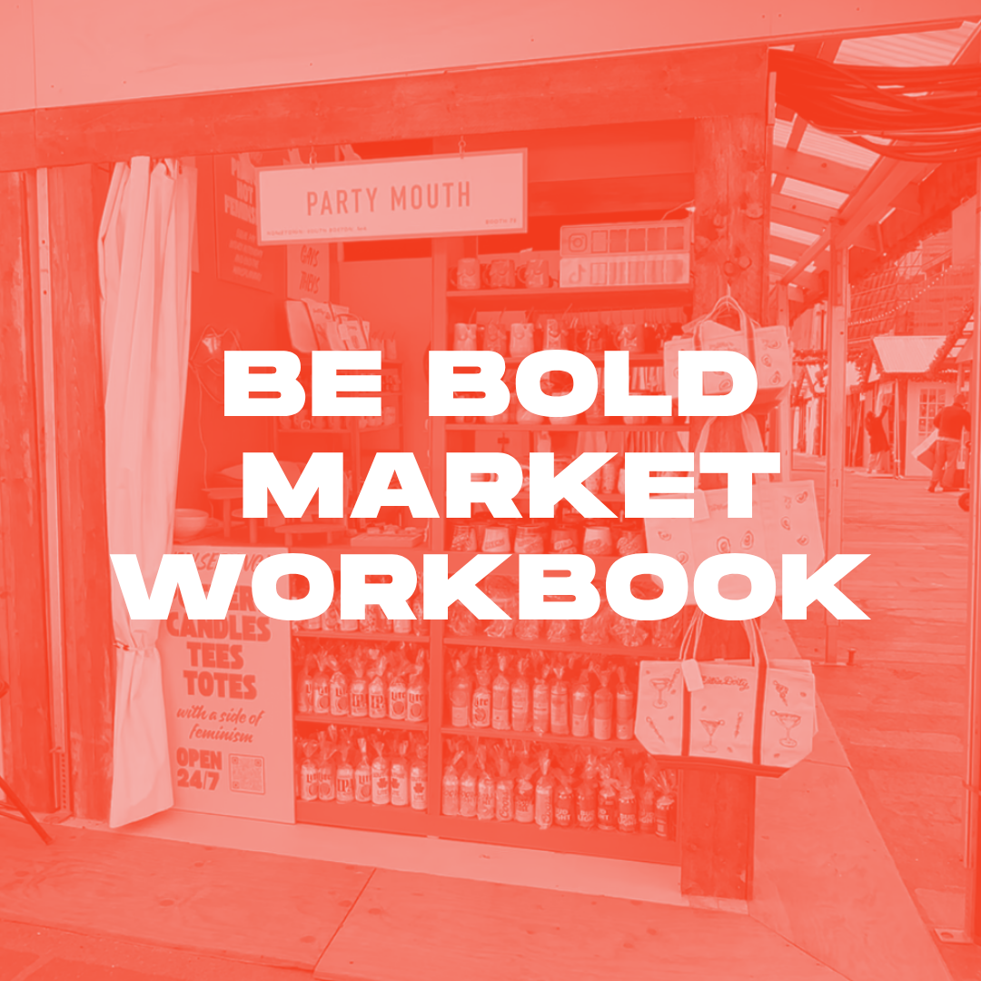 BE BOLD HOLIDAY MARKET WORKBOOK